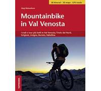 Mountainbike in Val Venosta. I trail e tour più belli in Val Venosta, Tirolo del Nord, Grigioni, Livigno, Bormio, Valtellina