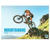Mountainbike: Über Stock und Stein (Tischkalender 2026 DIN A5 quer), CALVENDO Monatskalender: Mountainbiken: Naturerlebnis pur auf zwei Rädern
