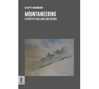 Mountaineering. A story of challenge and science