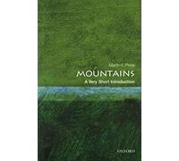 Mountains: A Very Short Introduction