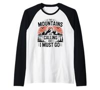Mountains Are Calling & I Must Go Retro 80s 90s Vibe Maglia con Maniche Raglan