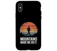 Mountains Made Me Do It Adventure Spirit Escursionismo Custodia per iPhone X/XS