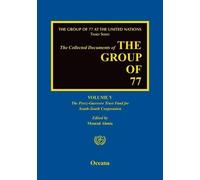 Mourad Ahmia The Group of 77 at the United Nations (Copertina rigida)