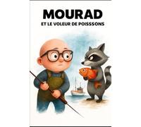 Mourad et le voleur de poisson
