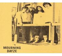 Mourning Dayze - Lost Recordings