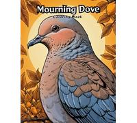 Mourning Dove Coloring Book for Kids: Fun & Easy Backyard Bird Art!