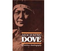 Mourning Dove Mourning Dove (Tascabile) American Indian Lives