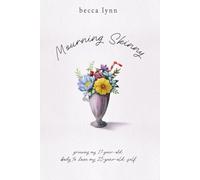 mourning skinny: grieving my 17-year-old body to love my 25-year-old self