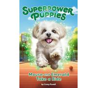 Mouse and Emerald Take a Ride