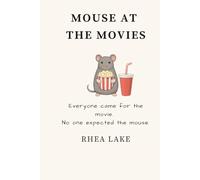 Mouse At The Movies: Everyone came for the movie. No one expected the mouse.