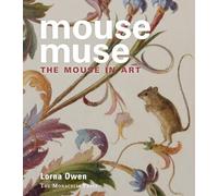 Mouse Muse: The Mouse in Art