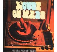 Mouse on Mars - Cache Coeur Naif