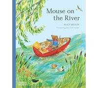 Alice Melvin Mouse on the River (Copertina rigida) Mouse’s Wood series