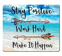 Mouse Pad Beaches Sunny Day Stay Positive Work Hard And Make It Happen Motivational Sign 25X30Cm Antipolvere Tappetino Mouse Durevole Tappetino per Pc Lavoro