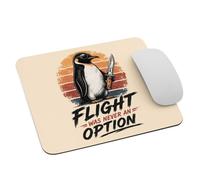 Mouse Pad Penguin Flight was Never an Option Dark Mouse Mat 10x12in