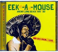 Eek-A-Mouse - Wa-Do-Dem Live