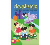 Mousekatots: Toddler Travel Tips for Walt Disney World