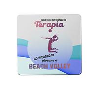 Mousepad Beach Volley - Mousepad Divertente - Non ho Bisogno di Terapia, ho solo bisogno di giocare a Beach Volley - Tappetino per Mouse Sport - Gadget Idee Regalo - Idea Regalo Divertente