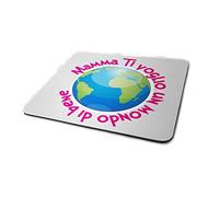 Mousepad Tappetino Mouse Idea Regalo Festa della Mamma Mamma Ti Voglio Un Mondo di Bene