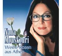Mouskouri,Nana - Weiße Rosen aus Athen