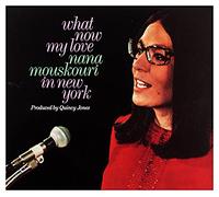 Mouskouri Nana - What Now My Love: Nana Mouskouri In New York (+ Nana Mouskouri)