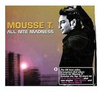 Mousse T. - All Nite Madness