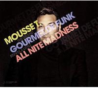 Mousse T. - Gourmet De Funk