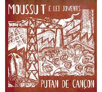 Moussu T E Lei Jovents - Putan de cançon