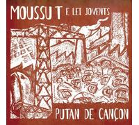 Moussu T - Putan De Cancon