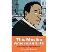 Moustafa Bayoumi This Muslim American Life (Copertina rigida)
