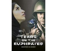 Moustafa El-Guindy Tears on the Euphrates (Copertina rigida)