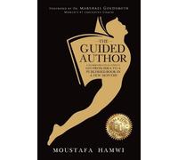 Moustafa Hamwi The Guided Author (Tascabile)