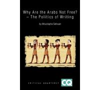 Moustapha Safouan Why Are The Arabs Not Free? (Tascabile)