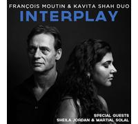 Moutin Francois & Shah Kavita - Interplay