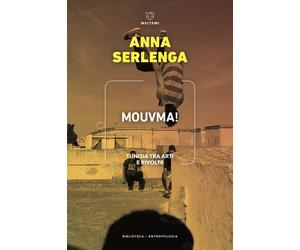 Mouvma Tunisia tra arti e rivolte - Serlenga Anna