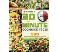 Mouya Aptour The Complete 30-Minute Cookbook (Copertina rigida)