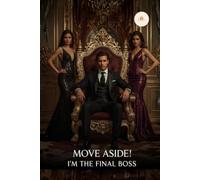 Move Aside! I'm the Final Boss