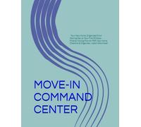 MOVE-IN COMMAND CENTER: Your New Home, Organized From Moving Day to Your First 90 Days-- Fillable Moving Planner PDF, New Home Checklist & Organizer, Instant Download