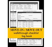Move-In / Move-Out Walkthrough Checklist Log Book: Comprehensive Property Inspection Tracker For Landlords, Tenants And Property Managers | Rental ... | Landlord Tenant Walk-Through Checklist