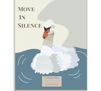 Move in Silence - Swan Journal / Composition Book for Students, Work, Journal Writing, or Personal Notes, Wide Ruled, 7.5 x 9.25”: Wide Ruled ... Minimalist Swan Theme for Teens and Adults