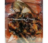 Move - Romancing Train