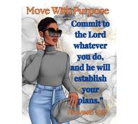 Move with Purpose