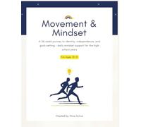Movement and Mindset: Identity, Independence, and Goal Setting