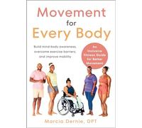 Marcia Dernie Movement for Every Body (Tascabile)