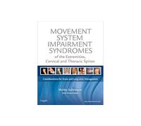 Movement System Impairment Syndromes of the Extremities, Cervical and Thoracic Spines