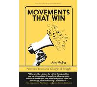 Movements That Win: Patterns of Resistance, Ecologies of Struggle