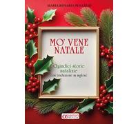 Mo'vene Natel. Quindici storie natalizie con traduzione in inglese. Ediz. italiana e inglese
