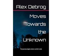 Moves Towards the Unknown: The journey begins where comfort ends