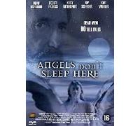 Movie - Angels Don't Sleep Here