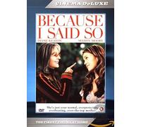 Movie - Because I Said So